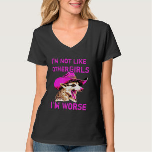 Possum nicht wie andere Mädchen schlimmer lustige T-Shirt
