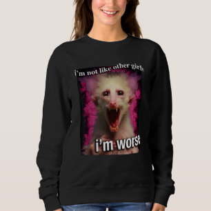 Possum Opossum Iu2019m nicht wie andere Mädchen Iu Sweatshirt