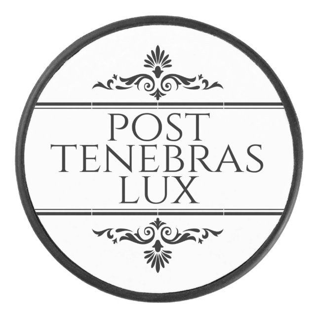 Post Tenebras Lux Eishockey Puck (Vorderseite)