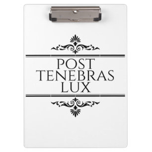 Post Tenebras Lux Klemmbrett