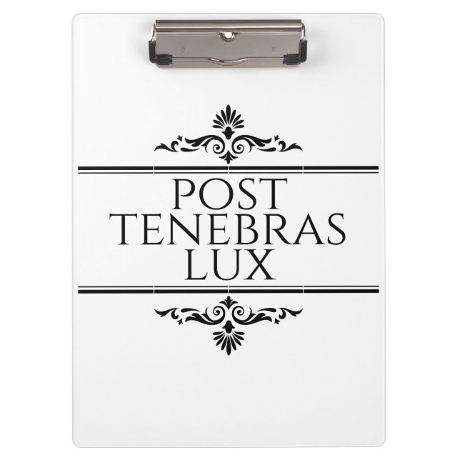 Post Tenebras Lux Klemmbrett (Vorderseite)