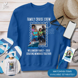 Postage Photo FAMILY CRUISE CREW Holiday Travel Sweatshirt