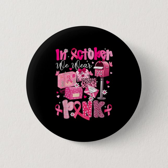 Postal Worker Breast Cancer Awareness October We W Button (Vorderseite)