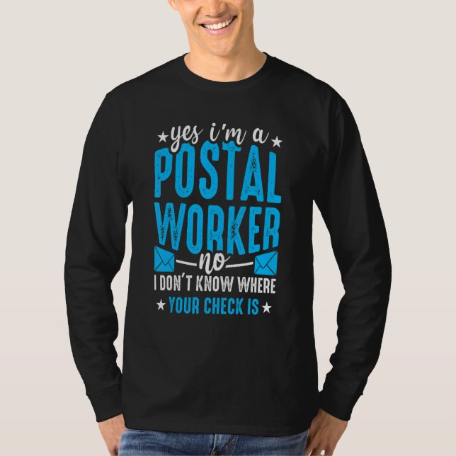 Postal Worker  Mailman Mail Carrier Post Office  1 T-Shirt (Vorderseite)