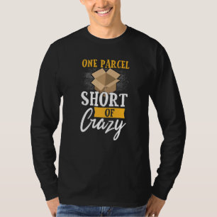Postarbeiter Mailman ein Parcel Kurz Crazy T-Shirt