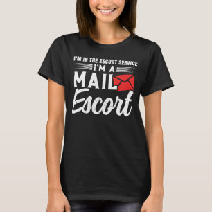 Postarbeiter Postman Mail Escort Mail Carrier T-Shirt