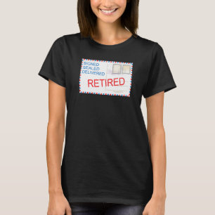 Postbeamter Ruhestand Briefträger Pensionierter Br T-Shirt