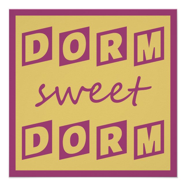 Poster "Dorm Sweet Dorm" (Vorderseite)