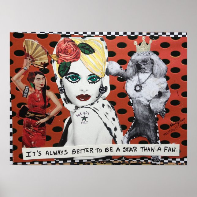 POSTER-ES IST IMMER BESSER, EIN STAR ZU SEIN ALS E POSTER (Vorne)