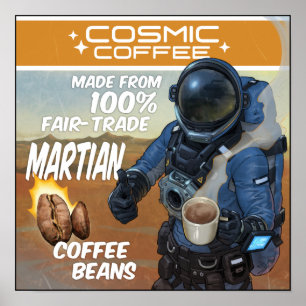 Poster für Raumfahrtingenieure - Kosmischer Kaffe