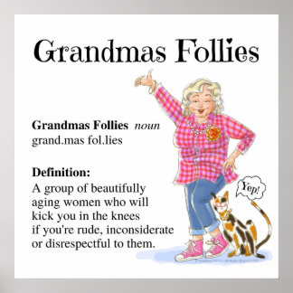 Poster-Grandmas Follies Definition Poster