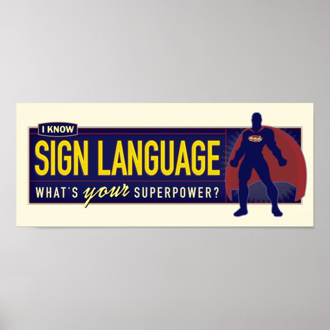 Poster. Ich kenne ASL. Poster (Vorne)