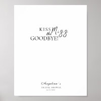Poster "Kiss the Miss Goodbye" zum Brautparty!