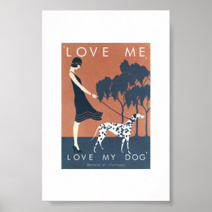 Poster - Lieb mich, liebe meinen Hund Bernard Clai