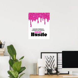 Poster mit rosa Glitter-Tropfen und Motivationszit