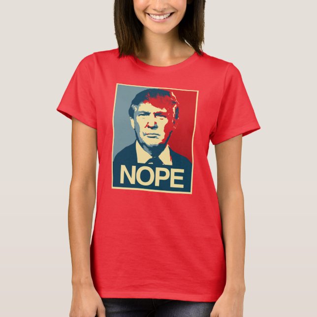 Poster Nope - Donald Trump - T-Shirt (Vorderseite)