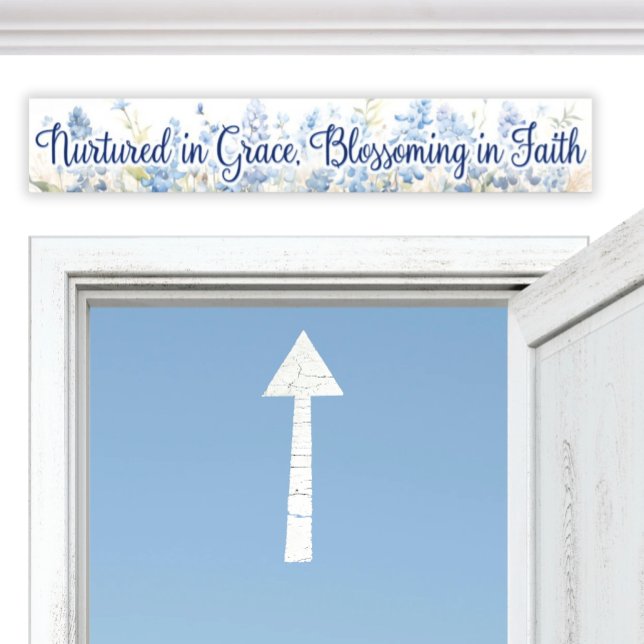 Poster oder Download von "Nurtured in Faith" (Elongated Narrow Over a Doorway Christian Bluebonnet 
Nurtured in Grace, Blossoming in Faith )
