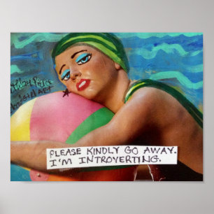 POSTER-PLEASE GEHEN NETT WEG. Ich INTROVERTING. Poster