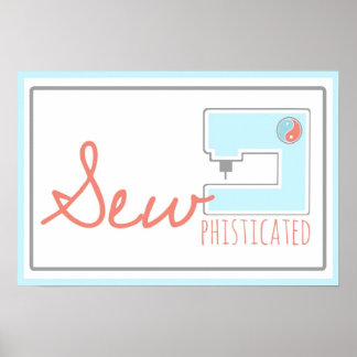 Poster: Sew-phisticated Poster