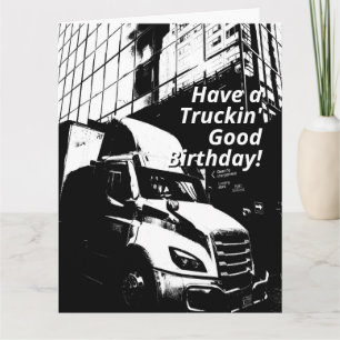 Posterisierter LKW in Schwarzweiß-Geburtstag Karte
