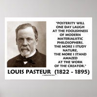 Posterity Materialistic Philosophen Pasteur Zitat