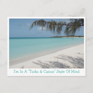 POSTKARTE/"ICH BIN IN EINEM TURKS & CAICOS" STAAT  POSTKARTE