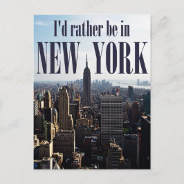 Postkarte "Ich wäre lieber in New York"