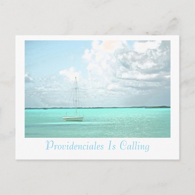 Postkarte, "PROVIDENCIALES IS CALLING"/SAILBOAT Postkarte (Vorderseite)