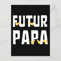 Postkarte ZUKUNFT PAPA mit ihren Küken