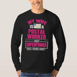 Postler Ehefrau Power Postman Mailman T-Shirt