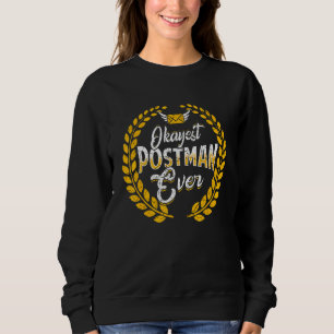 Postman Postman Postal Worker 7 Sweatshirt