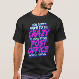 Postman Worker Postal Worker Mailman Mail Delivery T-Shirt