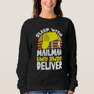 Postmitarbeiter schläft mit einem Briefträger Sie  Sweatshirt