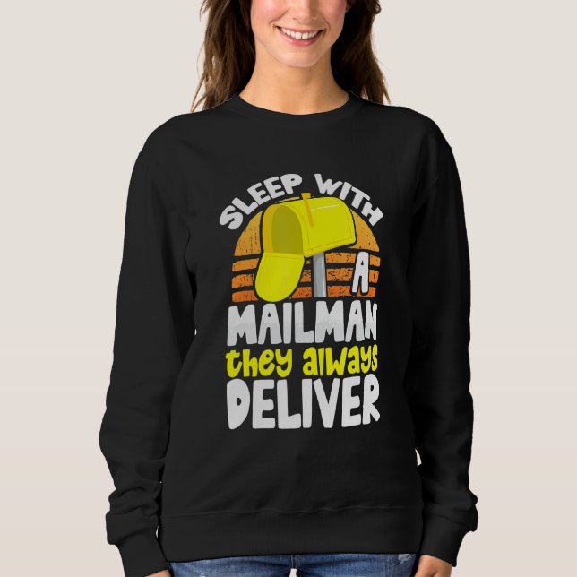 Postmitarbeiter schläft mit einem Briefträger Sie  Sweatshirt (Vorderseite)