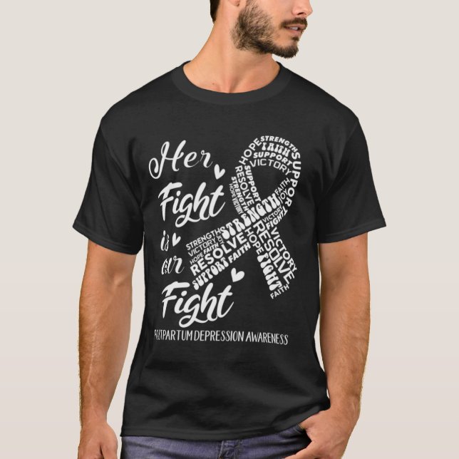 Postpartum Depression Awareness Ihr Kampf ist unse T-Shirt (Vorderseite)