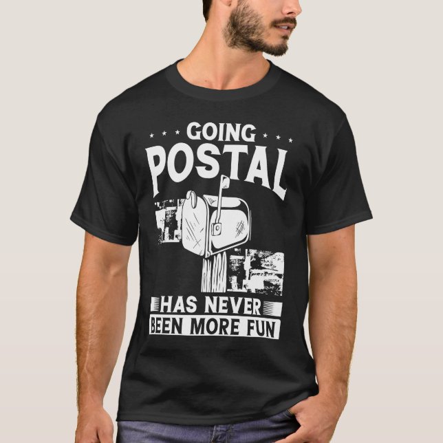 Postverkehr war noch nie so lustig wie Postarbeit T-Shirt (Vorderseite)
