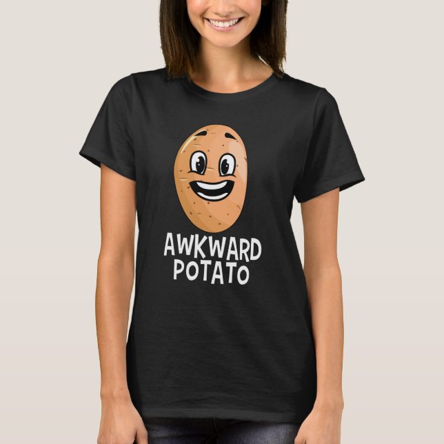 Potato Root Vegetable Vegan Vegetarian Awkward T-Shirt (Vorderseite)