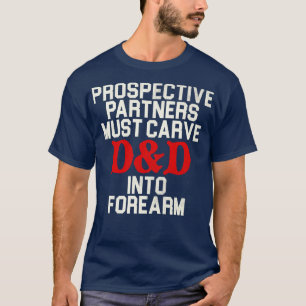 Potenzielle Partner müssen DD sein T-Shirt