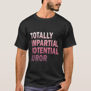 Potenzieller Juror völlig implizit T-Shirt