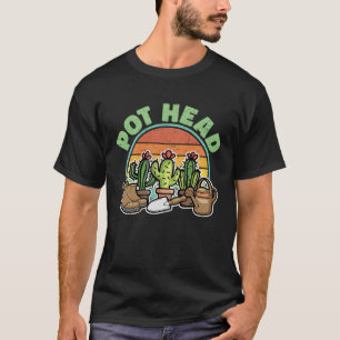 PotHead Pflanze Kaktus für Damen Gärtner T-Shirt