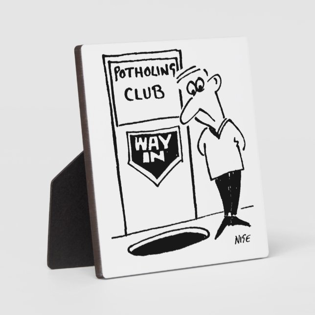 Potholing Club Eingang. Potholing Witz. Funny Fotoplatte (Vorderseite)