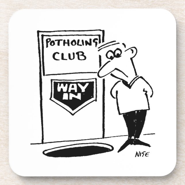 Potholing Club Eingang. Potholing Witz Getränkeuntersetzer (Vorderseite)