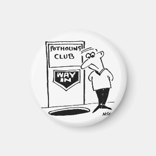 Potholing Club Eingang. Potholing Witz Magnet