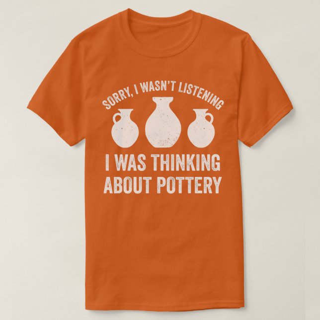 Pottery Funny Pottery Clay Art Clay T-Shirt (Design vorne)