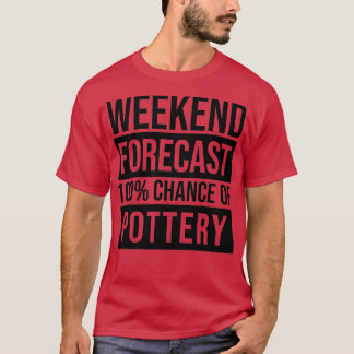 Pottery Gift Pottery Forecast T-Shirt