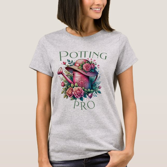 Potting Pro Rosa Wassersport kann Garten Grau T -  T-Shirt (Vorderseite)