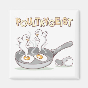Poultrygeist Magnet