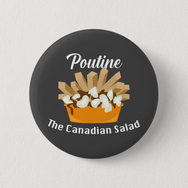 Poutine, der kanadische Salat - Round Button (Vorderseite)