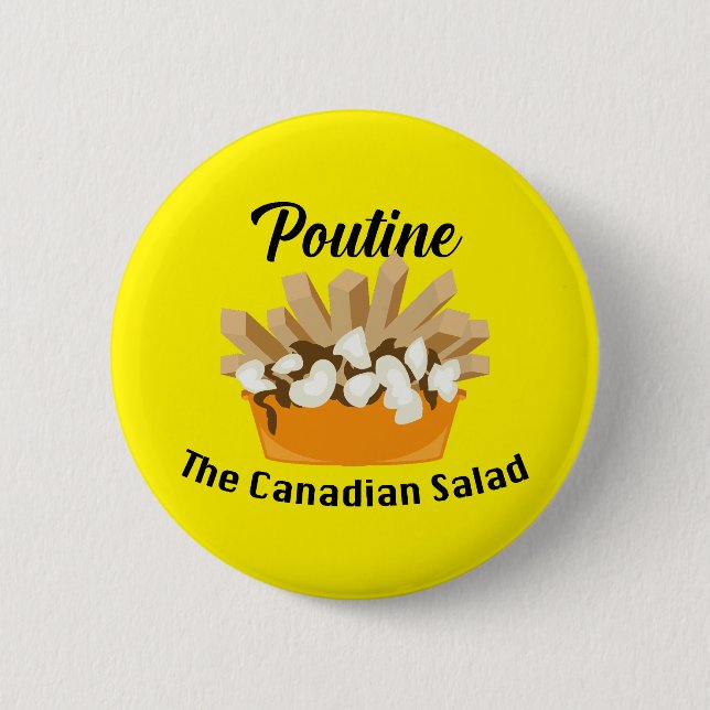 Poutine, der kanadische Salat - Round Button (Vorderseite)