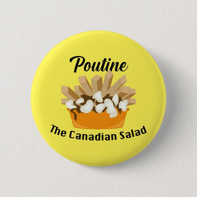 Poutine, der kanadische Salat - Round Button (Vorderseite)